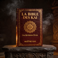 LA BIBLE DE KAI (inclut tous les guides du site)